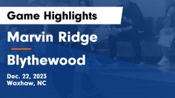 Marvin Ridge  vs Blythewood  Game Highlights - Dec. 22, 2023