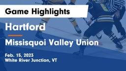 Hartford  vs Missisquoi Valley Union Game Highlights - Feb. 15, 2023