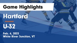 Hartford  vs U-32  Game Highlights - Feb. 6, 2023