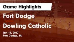 Fort Dodge  vs Dowling Catholic  Game Highlights - Jan 14, 2017