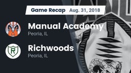 Recap: Manual Academy  vs. Richwoods  2018