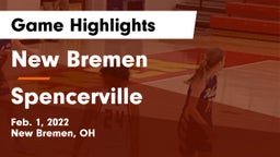 New Bremen  vs Spencerville  Game Highlights - Feb. 1, 2022