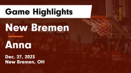 New Bremen  vs Anna  Game Highlights - Dec. 27, 2023