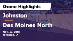 Johnston  vs Des Moines North  Game Highlights - Nov. 30, 2018