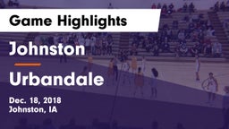 Johnston  vs Urbandale  Game Highlights - Dec. 18, 2018