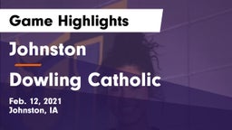 Johnston  vs Dowling Catholic  Game Highlights - Feb. 12, 2021