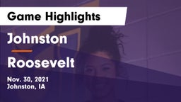 Johnston  vs Roosevelt  Game Highlights - Nov. 30, 2021