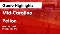 Mid-Carolina  vs Pelion Game Highlights - Dec. 13, 2017