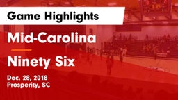 Mid-Carolina  vs Ninety Six  Game Highlights - Dec. 28, 2018