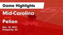 Mid-Carolina  vs Pelion  Game Highlights - Dec. 18, 2019