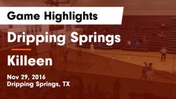 Dripping Springs  vs Killeen  Game Highlights - Nov 29, 2016