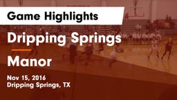 Dripping Springs  vs Manor  Game Highlights - Nov 15, 2016