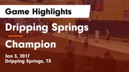 Dripping Springs  vs Champion  Game Highlights - Jan 3, 2017