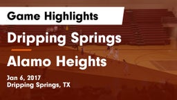 Dripping Springs  vs Alamo Heights  Game Highlights - Jan 6, 2017