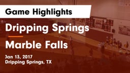 Dripping Springs  vs Marble Falls  Game Highlights - Jan 13, 2017