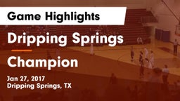 Dripping Springs  vs Champion  Game Highlights - Jan 27, 2017
