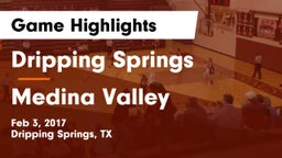 Dripping Springs  vs Medina Valley  Game Highlights - Feb 3, 2017