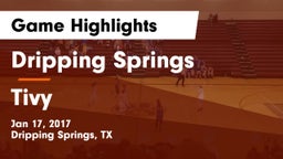 Dripping Springs  vs Tivy  Game Highlights - Jan 17, 2017