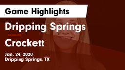 Dripping Springs  vs Crockett  Game Highlights - Jan. 24, 2020