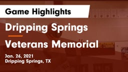 Dripping Springs  vs Veterans Memorial Game Highlights - Jan. 26, 2021
