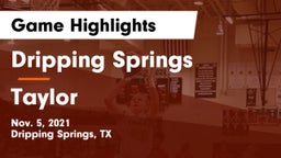 Dripping Springs  vs Taylor  Game Highlights - Nov. 5, 2021