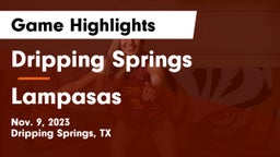 Dripping Springs  vs Lampasas  Game Highlights - Nov. 9, 2023