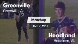 Matchup: Greenville High vs. Headland  2016