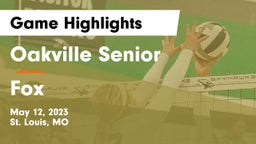 Oakville Senior  vs Fox  Game Highlights - May 12, 2023