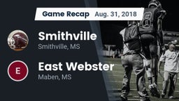 Recap: Smithville  vs. East Webster  2018