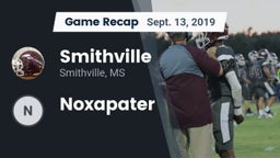 Recap: Smithville  vs. Noxapater  2019