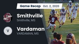 Recap: Smithville  vs. Vardaman  2020
