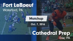Matchup: Fort LeBoeuf High vs. Cathedral Prep 2016