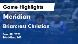 Meridian  vs Briarcrest Christian  Game Highlights - Jan. 30, 2021