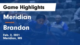 Meridian  vs Brandon  Game Highlights - Feb. 2, 2021
