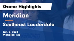 Meridian  vs Southeast Lauderdale  Game Highlights - Jan. 6, 2024