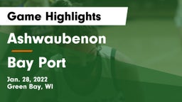 Ashwaubenon  vs Bay Port  Game Highlights - Jan. 28, 2022