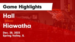 Hall  vs Hiawatha  Game Highlights - Dec. 28, 2023