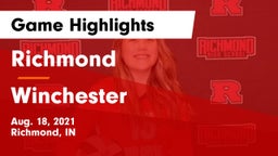Richmond  vs Winchester  Game Highlights - Aug. 18, 2021