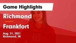 Richmond  vs Frankfort  Game Highlights - Aug. 21, 2021