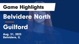 Belvidere North  vs Guilford  Game Highlights - Aug. 31, 2023