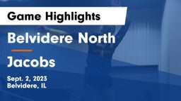 Belvidere North  vs Jacobs  Game Highlights - Sept. 2, 2023