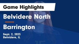 Belvidere North  vs Barrington  Game Highlights - Sept. 2, 2023