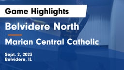 Belvidere North  vs Marian Central Catholic  Game Highlights - Sept. 2, 2023