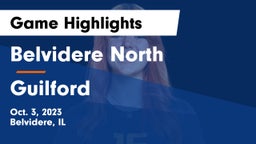 Belvidere North  vs Guilford  Game Highlights - Oct. 3, 2023
