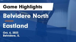 Belvidere North  vs Eastland  Game Highlights - Oct. 6, 2023