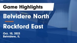 Belvidere North  vs Rockford East  Game Highlights - Oct. 10, 2023