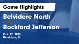 Belvidere North  vs Rockford Jefferson  Game Highlights - Oct. 17, 2023