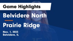 Belvidere North  vs Prairie Ridge Game Highlights - Nov. 1, 2023