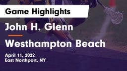 John H. Glenn  vs Westhampton Beach  Game Highlights - April 11, 2022