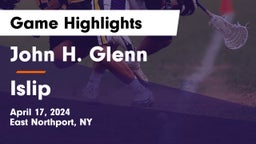 John H. Glenn  vs Islip  Game Highlights - April 17, 2024
